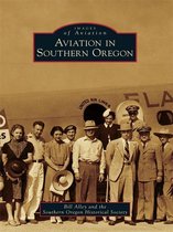 Images of Aviation - Aviation in Southern Oregon