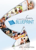 Imparting Faith Blueprint