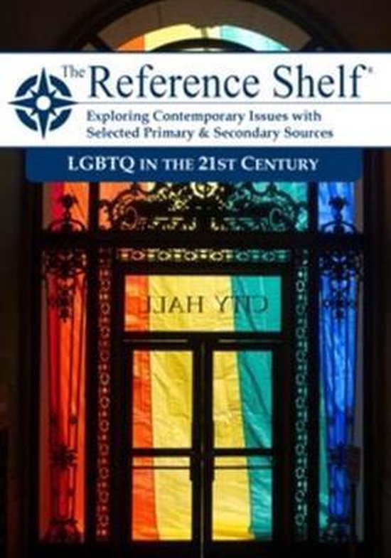 Reference Shelf LGBTQ in the 21st Century 9781682174555 H.W