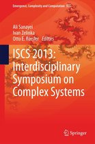 Emergence, Complexity and Computation 8 - ISCS 2013: Interdisciplinary Symposium on Complex Systems