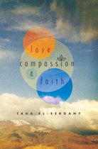 Love, Compassion and Faith