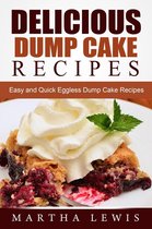 Delicious Dump Cake Recipe Book