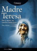 Conocer a... - Madre Teresa