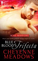 Wind Warriors 6 - Blue Blood’s Trifecta
