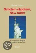 Scholem-alejchem, New York!
