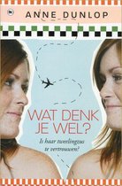 Wat Denk Je Wel - (Boek)