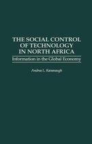 The Social Control of Technology in North Africa