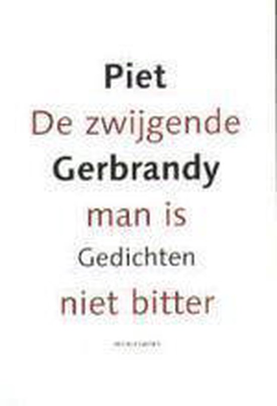 Zwijgende Man Is Niet Bitter