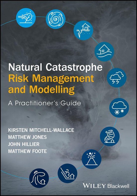 Natural Catastrophe Risk Management and Modelling - cover