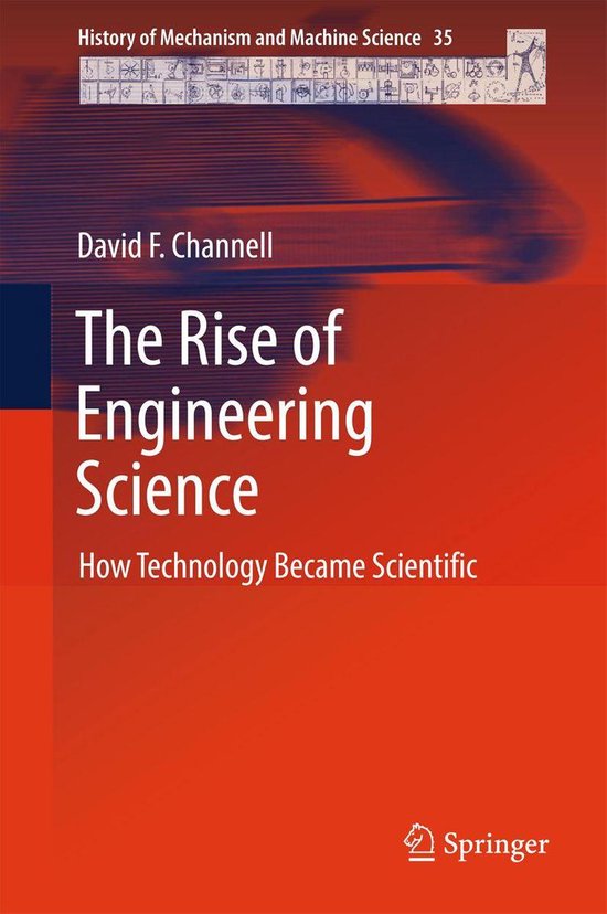 History of Mechanism and Machine Science 35 - The Rise of En ... - cover