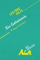 Lektürehilfe - Ein Geheimnis von Philippe Grimbert (Lektürehilfe)