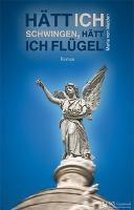 Hätt ich Schwingen, hätt ich Flügel