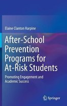 After-School Prevention Programs for At-Risk Students