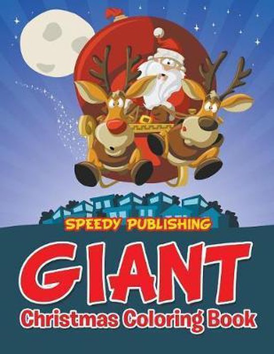 Giant Christmas Coloring Book, Speedy Publishing Llc 9781681855233