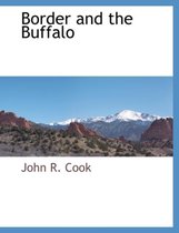Border and the Buffalo