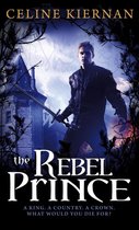Moorehawke Trilogy 3 - The Rebel Prince