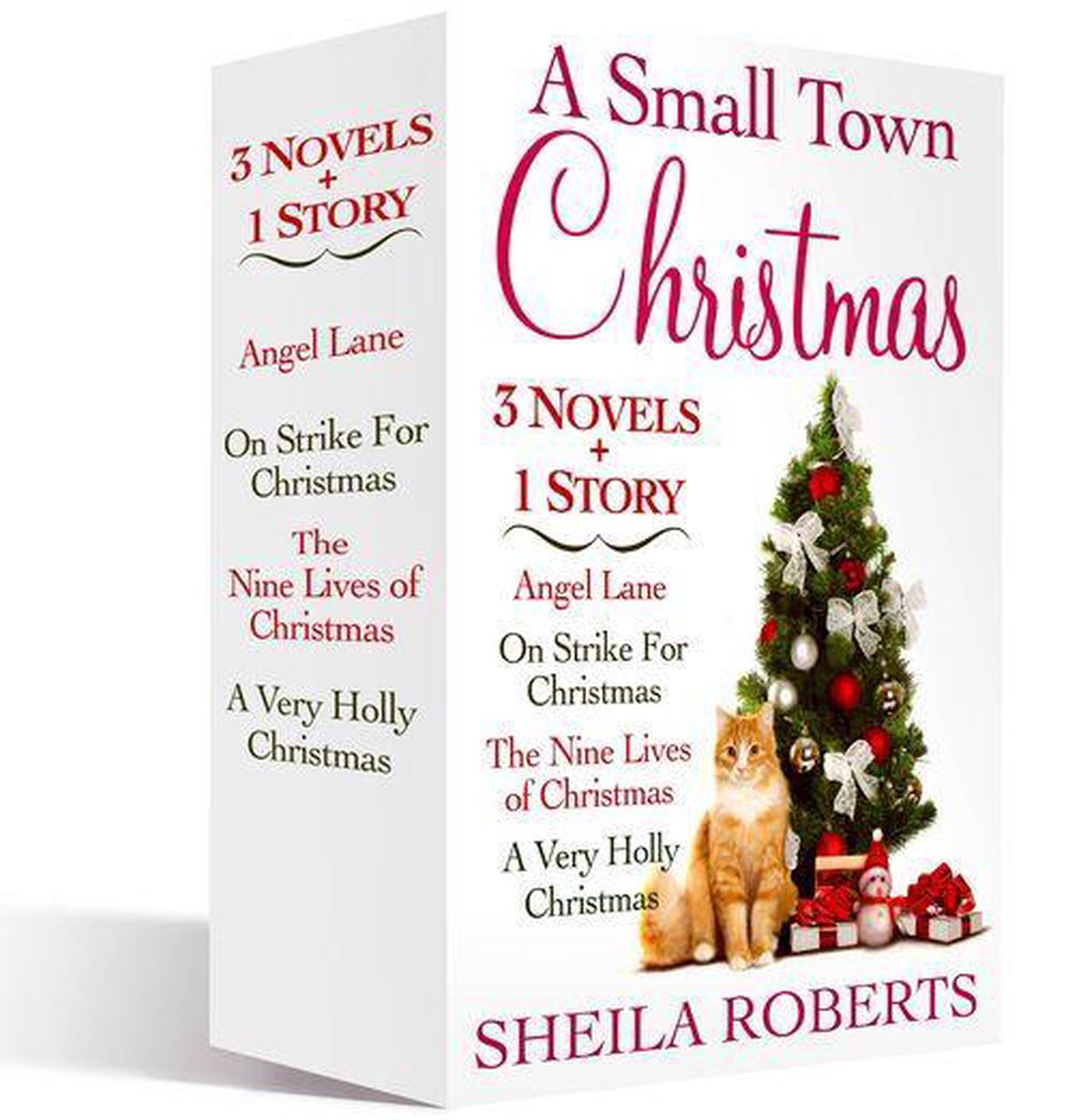 A Small Town Christmas, 3 Novels and 1 Story - Sheila Roberts