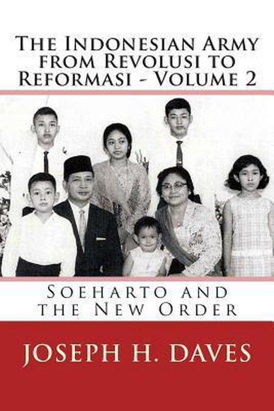 The Indonesian Army from Revolusi to Reformasi
