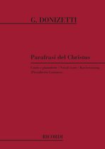 Parafrasi Del Christus. Cantata Spirituale Per