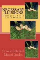 Necessary Illusions