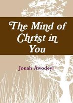 The Mind of Christ in You