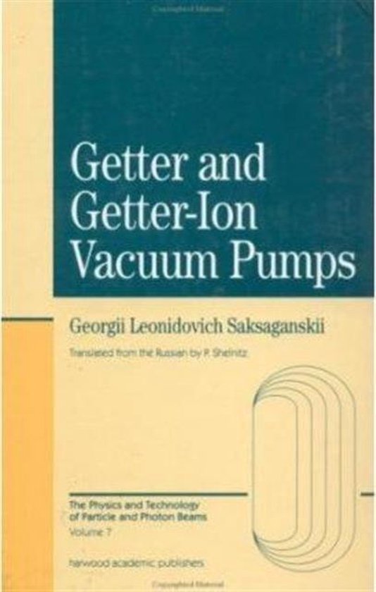 The Physics and Technology of Particle and Photon Beams- Getter And Getter-Ion Vacuum Pumps