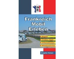 Frankreich-Mobil-Erleben