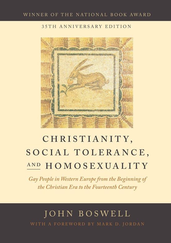 Boekcover: "Christianity, Social Tolerance, and Homosexuality" door John Boswell. Winnaar van de National Book Award, 35e jubileumeditie.