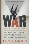 War: What Is It Good For?