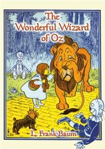 Books of Oz Series 1 - The Wonderful Wizard of Oz - Book 1 in the Books of Oz series