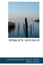 Writings of Dr. Carl H. Horsch