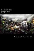 I Misteri Della Jungla Nera (Italian Edition)