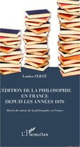 L'édition de la philosophie en France depuis les années 1970