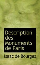 Description Des Monuments de Paris