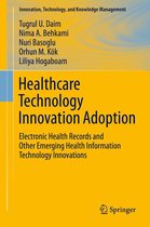 Innovation, Technology, and Knowledge Management - Healthcare Technology Innovation Adoption