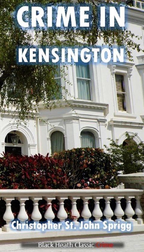 Black Heath Classic Crime - Crime in Kensington - cover