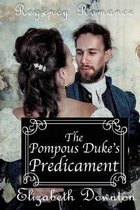 The Pompous Dukes Predicament