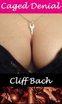 Husband In Chastity 1 - Caged Denial 1