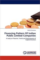 Financing Pattern Of Indian Public Limited Companies