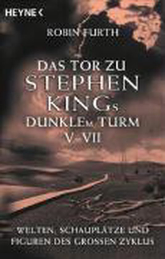 Das Tor Zu Stephen Kings Dunklem Turm Das Tor zu Stephen Kings Dunklem Turm 5 - 7, Robin Furth