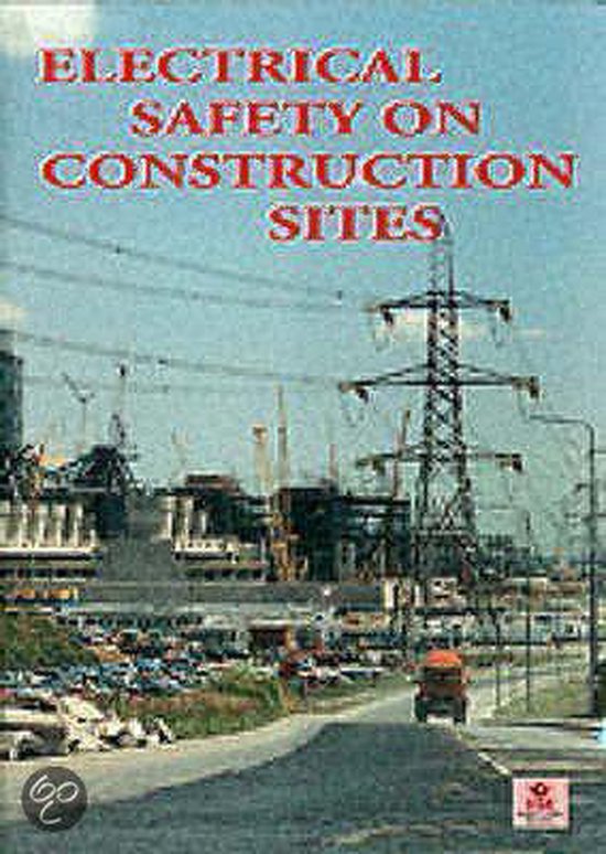 Electrical Safety On Construction Sites, Health & Safety Executive