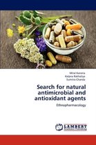Search for Natural Antimicrobial and Antioxidant Agents