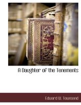 A Daughter of the Tenements