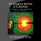 It Starts With A Canvas