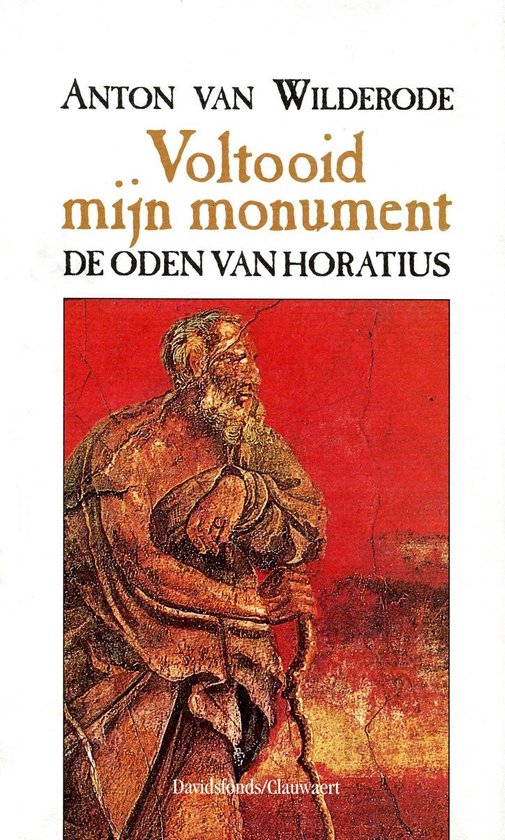Voltooid mijn monument - De oden van Horatius