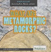 Junior Geologist: Discovering Rocks, Minerals, and Gems - What Are Metamorphic Rocks?