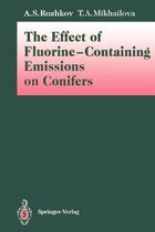 The Effect of Fluorine-Containing Emissions on Conifers