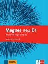 Magnet neu B1 - Deutsch für junge Lerner Arbeitsbuch + Audio-CD
