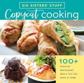 Six Sisters' Stuff - Copycat Cooking with Six Sisters' Stuff