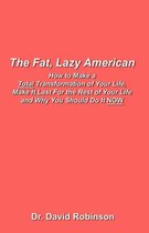 The Fat, Lazy American